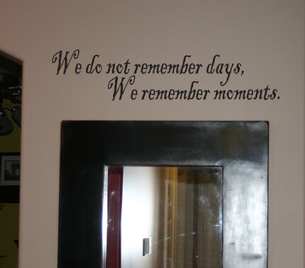 We remember Moments Vinyl wall words lettering sayings art Signs