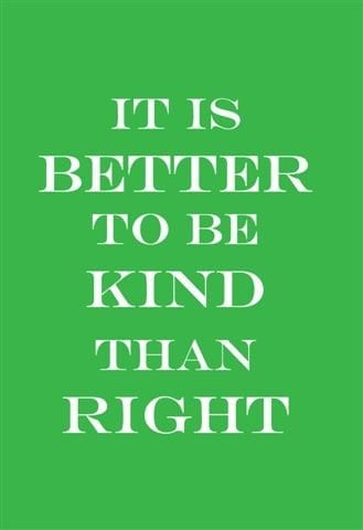 better to be kind