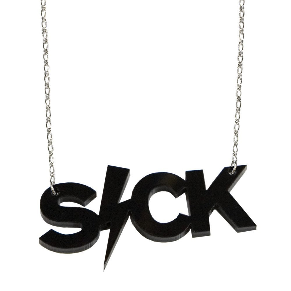 Sick Necklace